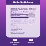 Natrol Biotin 10000mcg, 4X Faster Dissolve Supplement for Healthy Hair, Skin and Nails for Those Low in Biotin, Plus Energy Metabolism Support, 60 Tablets, Up to a 60 Day Supply - Image 6